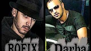 ‪Rofix Feat Darba 2011 Ghir Nsaha‬‏