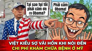 Việt Kiều Mỹ sợ hết hồn khi cầm cá bill bệnh viện quá cao | Việt Kiều thất bại ( P52 )