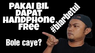 Pakai Bil/Postpaid Dapat Smartphone Free...WOW!!!