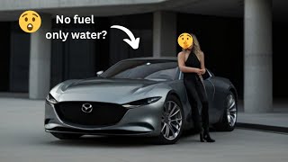 No fuel only water?  2025 Mazda Rx9 | luxury car|