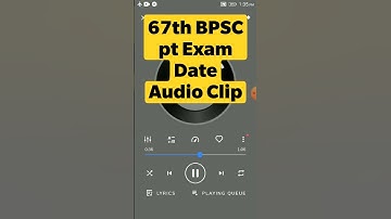 67th bpsc exam date Audio Clip|67th bpsc prelims New exam date News|67th bpsc reexam date out