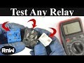 How to Test a 3, 4 or 5 Pin Relay - With or Without a Diagram