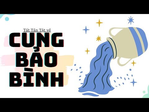 Cung Bảo Bình - Tất Tần Tật về Bảo Bình