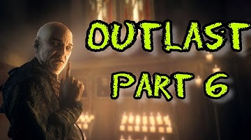 "Outlast" Speedrun Part 6 | Father Martin Dies |