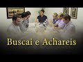 Buscai e Achareis - Estudo do Evangelho à Luz do Espiritismo