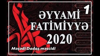 Əyyami Fatimiyyə 2020 - 1 27012020