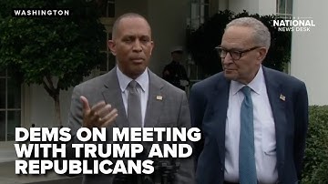 Hakeem Jeffries and Chuck Schumer on meeting with President Trump and House Republicans