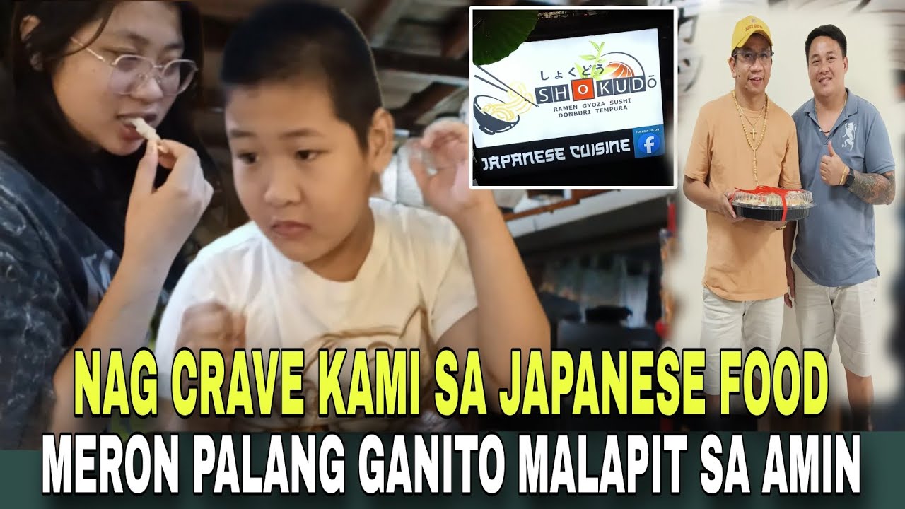 NAGUSTUHAN NAMIN ANG PAGKAIN SA JAPANESE FOOD | FRIEND PALA NI DADDY FRANKIE ANG MAY ARI NITO 