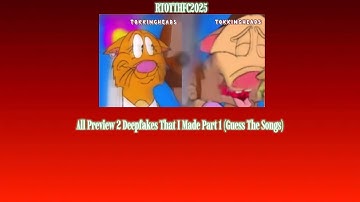 All Preview 2 Deepfakes That I Made Part 1 (Guess The Songs)