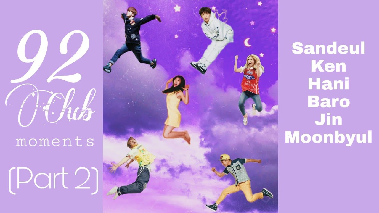PART 2: 92 Club Moments (B1A4 Baro, VIXX Ken, EXID Hani, B1A4 Baro, BTS Jin, MAMAMOO Moonbyul)