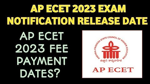 AP ECET 2023 EXAM NOTIFICATION RELEASE DATE| AP ECET 2023 FEE PAYMENT DATE| AP ECET 2023 EXAM DATE
