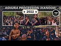 ASHURA || 10th Muharram Julus KANOOR 2022 || Part-2 || Roz-e-Ashura  || Ya HUSSAIN || SHAHADAH