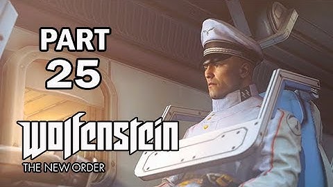 Wolfenstein: The New Order Walkthrough Part 25 - The Moon (PS4 Gameplay Commentary)