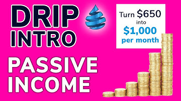 DRIP NETWORK INTRO: turn $650 into $1000 per month passive income