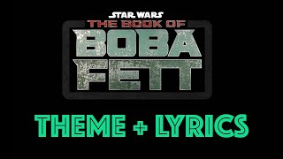 Ludwig Göransson - The Book of Boba Fett Theme (Lyric Video)