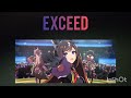EXCEED 歌わせていただいた