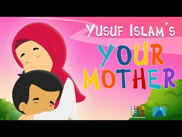Muhammad Sulaiman - Your Mother | I Look, I See Animated Series class=