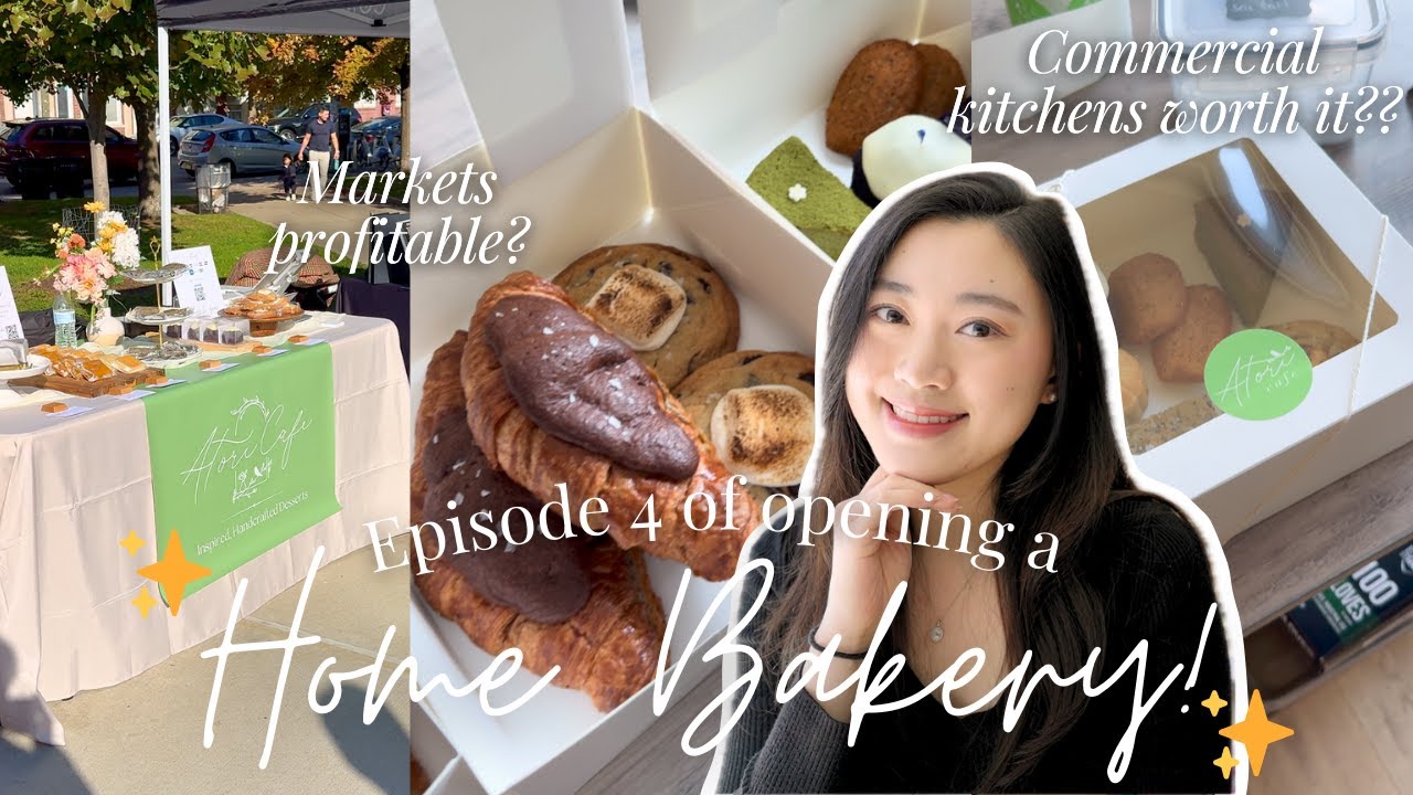 Starting My Home Bakery Business at 27 ✨ | Ep4: My Take on Markets, Commercial Kitchens, and More!