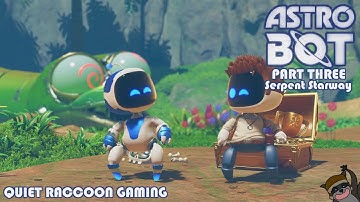 Astro Bot (PS5) Part 3 - Serpent Starway