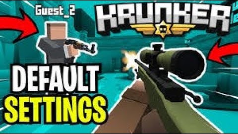 Trying to get a Krunker.io win with default settings?!