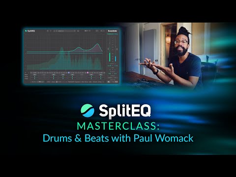 Eventide SplitEQ Masterclass: Mixing Drums & Beats with Paul "Willie Green" Womack