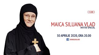 În dialog cu Maica Siluana Vlad (LIVE 30.04.2020)