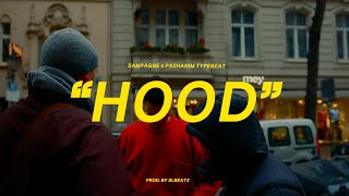 Sampagne x Pashanim Typebeat - HOOD (prod. by SLBEATZ)