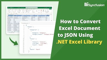 How to Convert Excel Document to JSON Using .NET Excel Library
