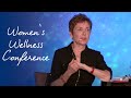 Caroline Myss  - Women's Wellness Conference