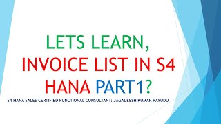 Invoice list Theory IN S4 HANA