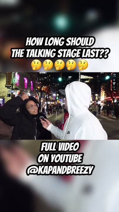 how-long-should-the-talking-stage-last-youtube