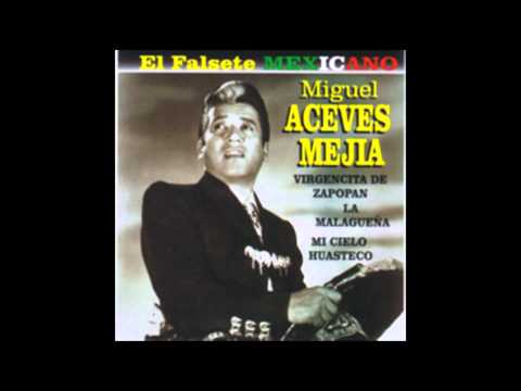 MIGUEL ACEVES MEJÍA - LA MAL PAGADORA.