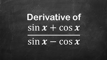 How to find the Derivative of ( sin x + cos x ) / ( sin x - cos x ) (Step-by-Step!) | Quotient Rule