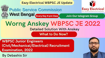 Wrong Anskey Given by WBPSC  I WBPSC JE Recruitment 2022 I What to do now?