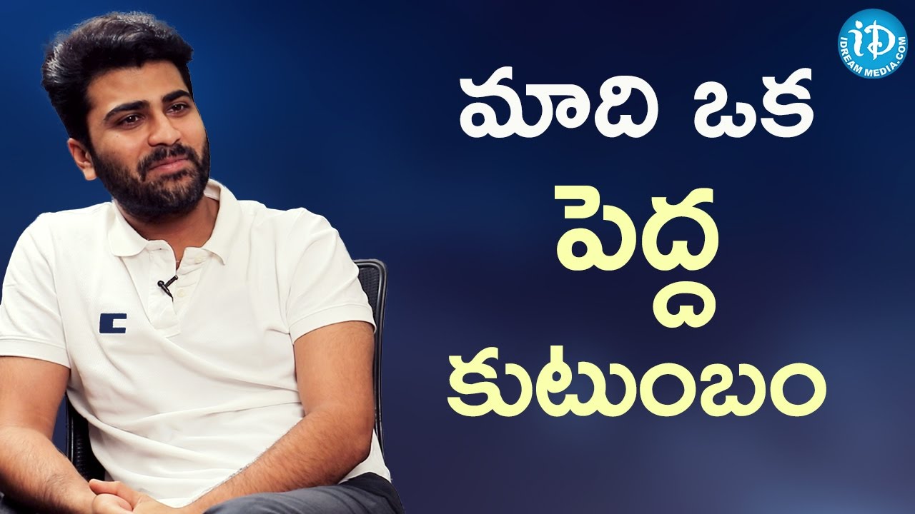Sharwanand About His Family || Sharwanand & Anupama Parameswaran ...