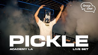 PICKLE LIVE @ Group Chat LA