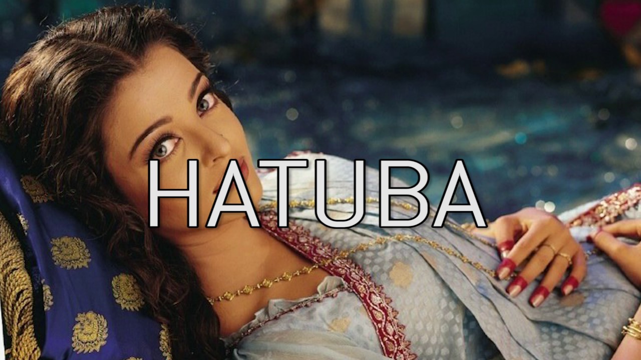 Индийские песни с переводом. Хатуба индийская. Индийские песни Хатуба. Хатуба.2023. Хатуба Попурри.