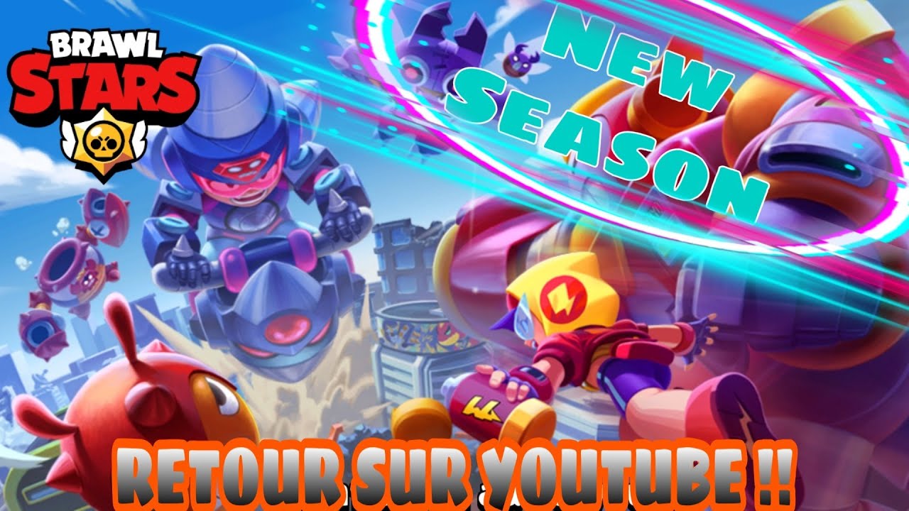 🔴 Je découvre la nouvelle saison Brawl stars + Retour sur youtube🔴 YouTube