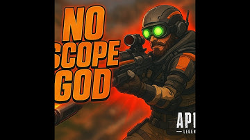 NO SCOPE GOD