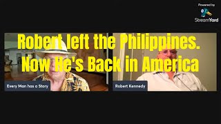 Robert left the Philippines. Back in USA. Every Man Has a Story