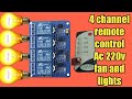 4 channel ir remote control project | remote control Ac 220v fan and lights