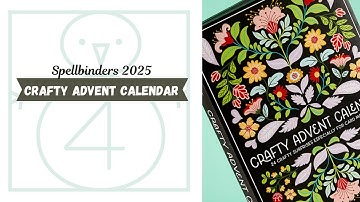 Day 4 Spellbinders 2025 Crafty Advent Calendar / Crafty Hugs