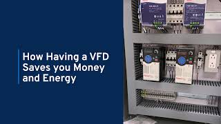 How does a VFD save money and energy?