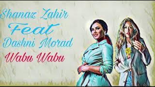 Shanz Zahir Feat. Dashni Morad _ Wabu Wabu (Düet) #shanaz #halkawt_zaher #dashnimorad #new