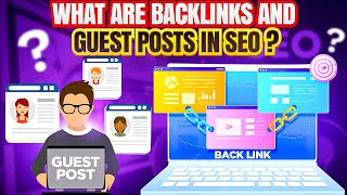 Full What Are Backlinks and Guest Posts in SEO  Guide