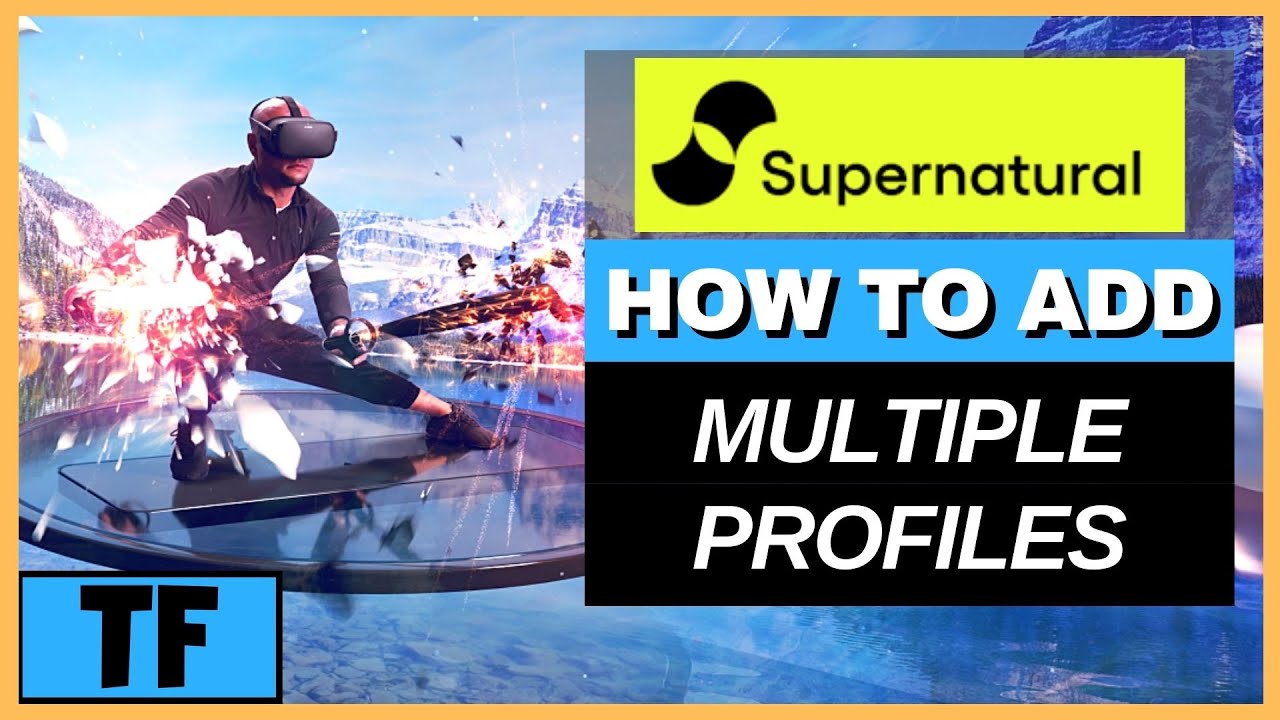 Supernatural Oculus Quest 2 | How To Add Multiple Profiles For One Household Subscription Account!