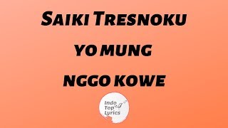 Saiki Tresnoku yo mung nggo kowe | viral story WA (Lirik)