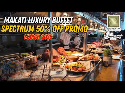 4K LUXURY BUFFET AT SPECTRUM FAIRMONT MAKATI One of the Best Buffets in Makati Full Food Tour