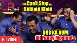Hilarious Salman Khan | Dus Ka Dum Season 3 | All Funny Moments
