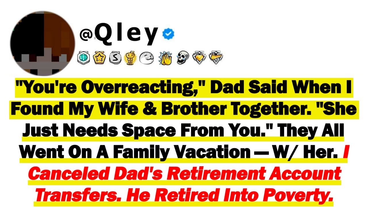 «Ты преувеличиваешь», — сказал отец, когда я застал жену и брата вместе. «Ей просто нужно немного...